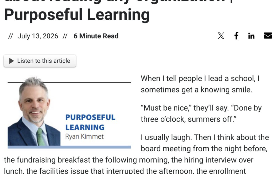 What running a school teaches you about leading any organization | Purposeful Learning